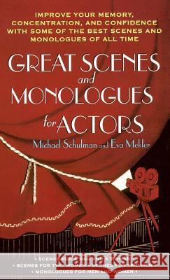 Great Scenes and Monologues for Actors Michael Schulman 9781250314628 Griffin