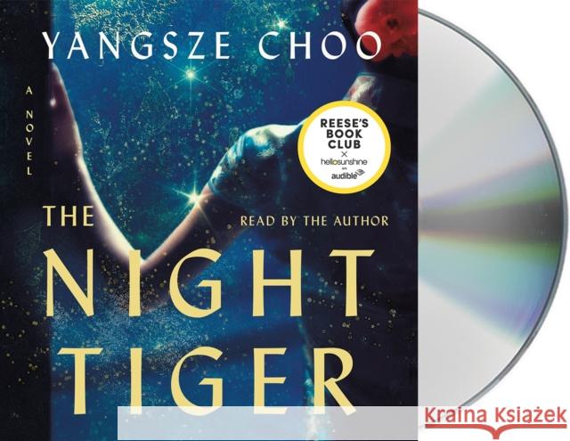 The Night Tiger: A Novel - audiobook Yangsze Choo 9781250316998 Macmillan Audio