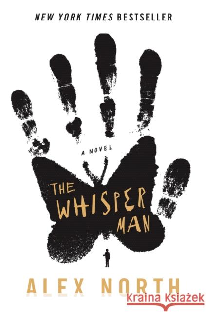 The Whisper Man Alex North 9781250318008 Celadon Books