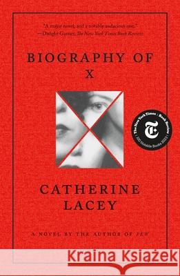 Biography of X: A Novel  9781250321688 Picador