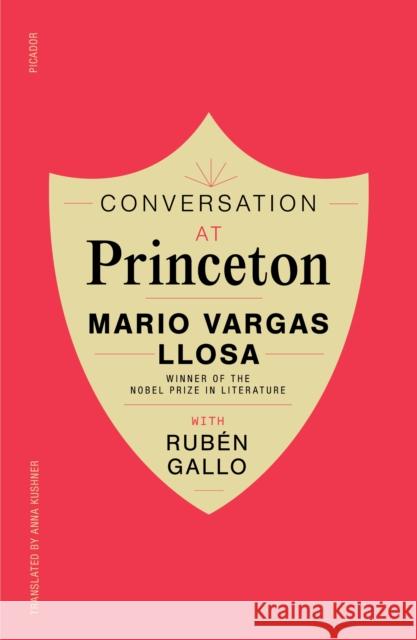 Conversation at Princeton Ruben Gallo 9781250321787 Picador