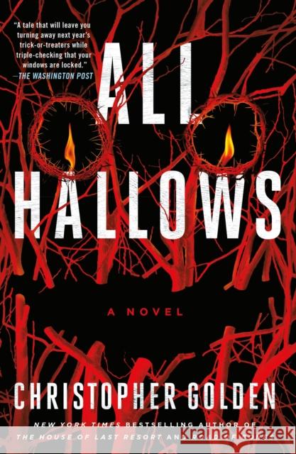 All Hallows: A Novel Christopher Golden 9781250322005 St. Martin's Publishing Group