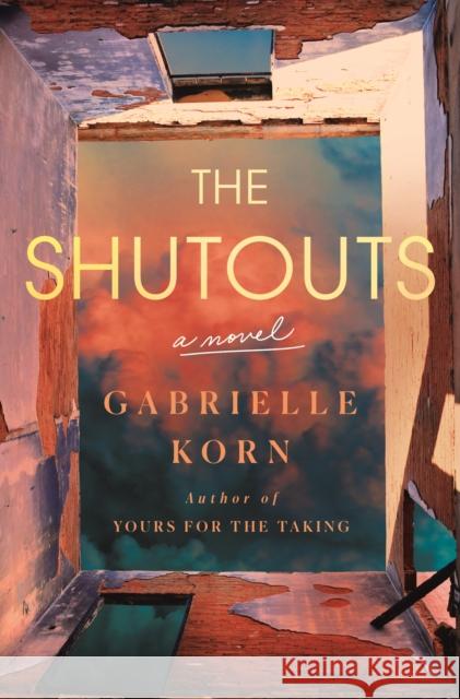 The Shutouts Gabrielle Korn 9781250323484 St. Martin's Press