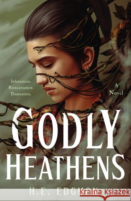 Godly Heathens: A Novel H.E. Edgmon 9781250324436 St. Martin's Publishing Group