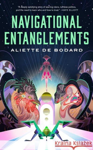 Navigational Entanglements Aliette d 9781250324887 Tordotcom