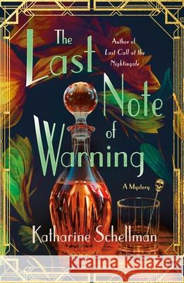 The Last Note of Warning: A Mystery Katharine Schellman 9781250325815