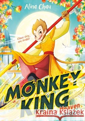 Monkey King: Uproar in Heaven Alina Chau 9781250327857 First Second