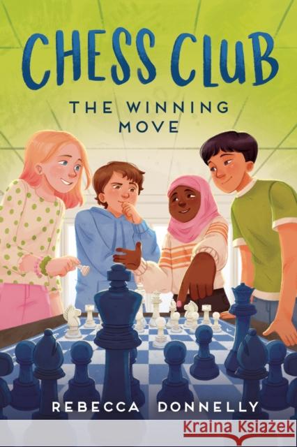 Chess Club: The Winning Move Rebecca Donnelly 9781250328571 Odd Dot