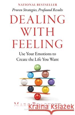 Dealing with Feeling: Use Your Emotions to Create the Life You Want Marc Brackett 9781250329592 Celadon Books