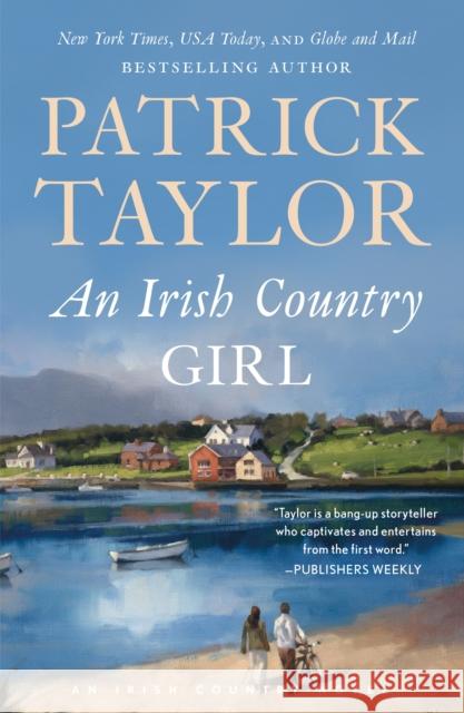 An Irish Country Girl Patrick Taylor 9781250332219 Tor Publishing Group