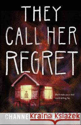 They Call Her Regret Channelle Desamours 9781250337702