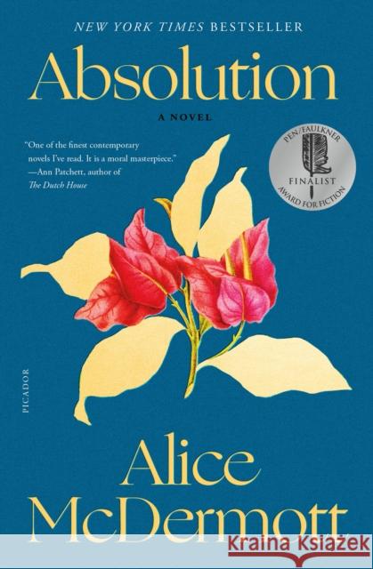 Absolution: A Novel Alice McDermott 9781250337993 Picador