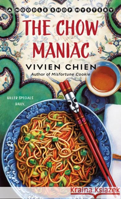 The Chow Maniac Vivien Chien 9781250338839