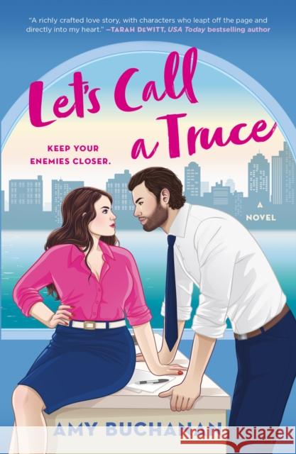 Let's Call a Truce: A Novel Amy Buchanan 9781250341563