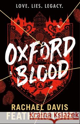 Oxford Blood Rachael Davis-Featherstone 9781250342300 Wednesday Books