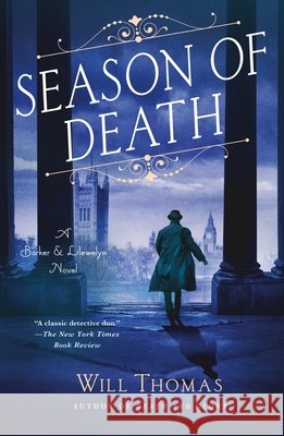 Season of Death: A Barker & Llewelyn Novel Will Thomas 9781250343628 Minotaur Books
