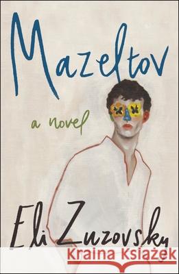 Mazeltov Eli Zuzovsky 9781250345257 Holt Paperbacks