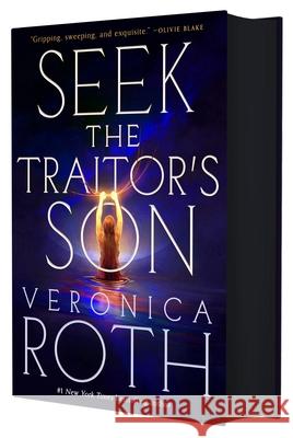 Seek the Traitor's Son Veronica Roth 9781250347909