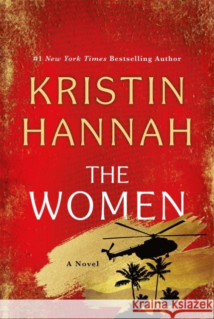 Women: A Novel Kristin Hannah 9781250348838