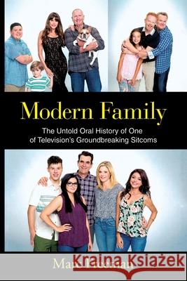 Modern Family Marc Freeman 9781250350213 St. Martin's Press