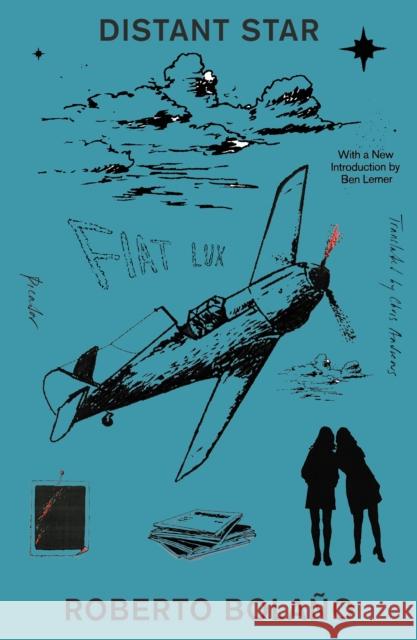 Distant Star Roberto Bola?o Chris Andrews 9781250352194