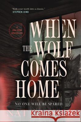 When the Wolf Comes Home Nat Cassidy 9781250354341 Tor Nightfire