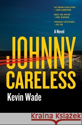 Johnny Careless Kevin Wade 9781250355102