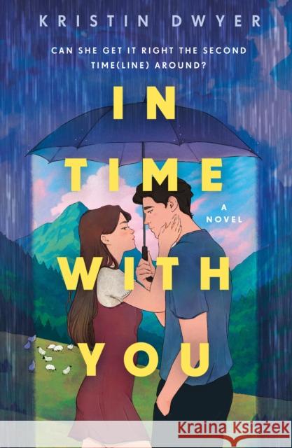 In Time With You Kristin Dwyer 9781250355133