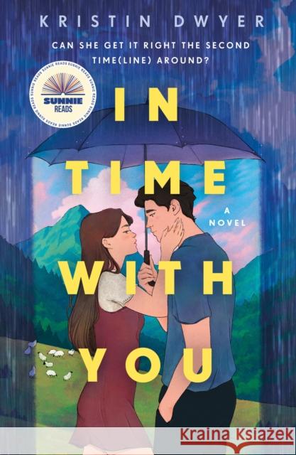 In Time with You: A Novel Kristin Dwyer 9781250355133