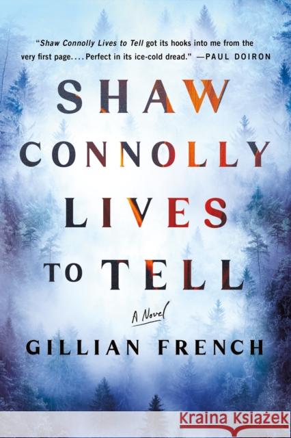 Shaw Connolly Lives to Tell Gillian French 9781250358516