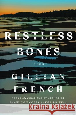 Restless Bones Gillian French 9781250358547 Minotaur Books