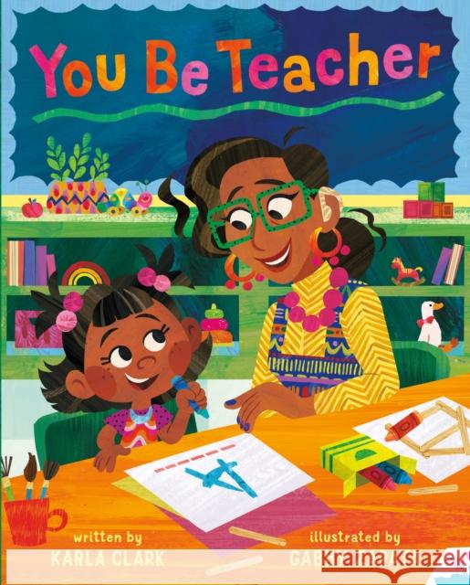 You Be Teacher Karla Clark 9781250358844