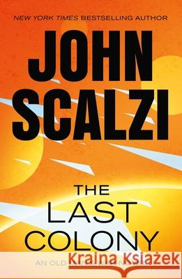 The Last Colony John Scalzi 9781250359537