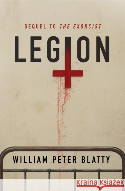 Legion William Peter Blatty 9781250360960