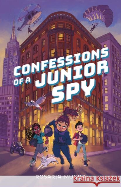 Confessions of a Junior Spy Rosaria Munda 9781250363794 Feiwel & Friends