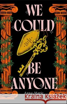 We Could Be Anyone Anna-Marie McLemore 9781250370587 Feiwel & Friends