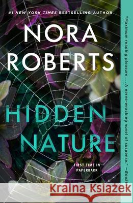 Hidden Nature Nora Roberts 9781250370877 St. Martin's Griffin