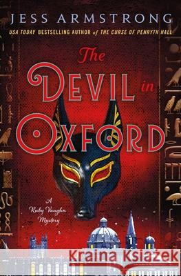 The Devil in Oxford Jess Armstrong 9781250374653 Minotaur Books