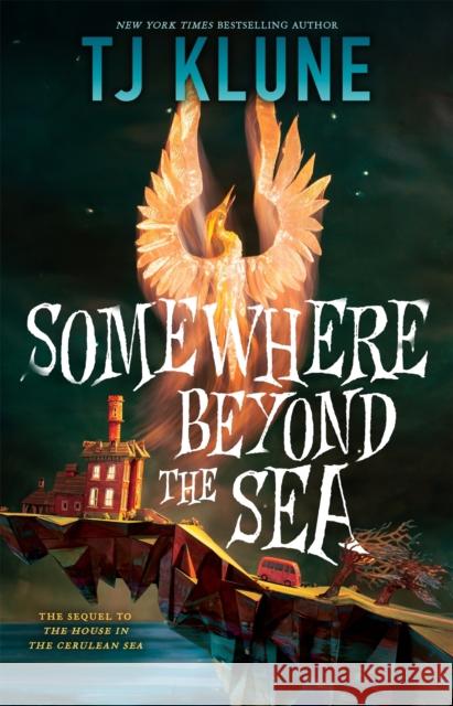 Somewhere Beyond the Sea TJ Klune 9781250375049 Macmillan US