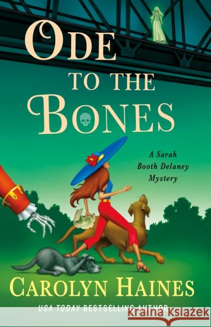 Ode to the Bones Carolyn Haines 9781250377678