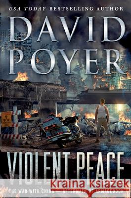 Violent Peace David Poyer 9781250378194