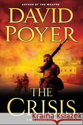 The Crisis David Poyer 9781250378279