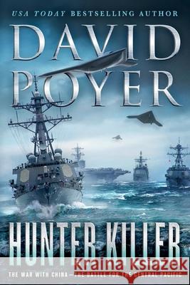 Hunter Killer David Poyer 9781250378316