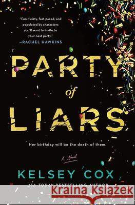 Party of Liars Kelsey Cox 9781250378811