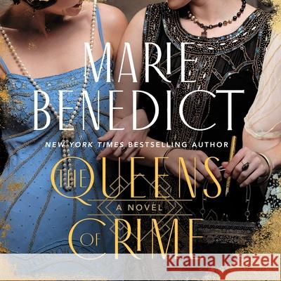 The Queens of Crime - audiobook Marie Benedict 9781250379597 MacMillan Audio