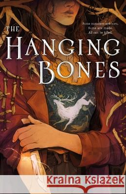 The Hanging Bones Elle Tesch 9781250379740 Feiwel & Friends