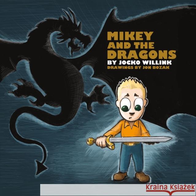 Mikey and the Dragons Jocko Willink 9781250379764