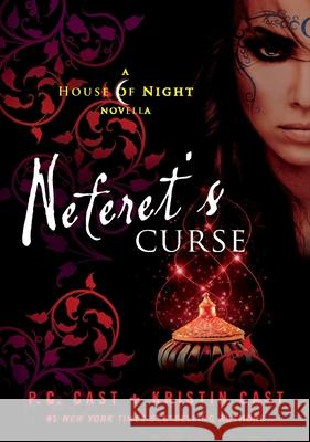 Neferet's Curse P. C. Cast 9781250380272 Griffin