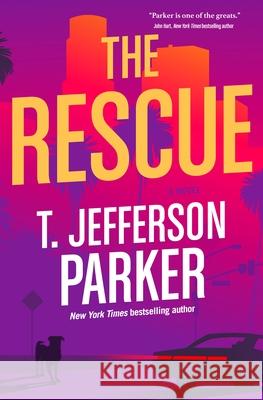 The Rescue T. Jefferson Parker 9781250382092 Forge