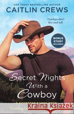 Secret Nights with a Cowboy Caitlin Crews 9781250384683 Griffin